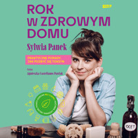 Rok w zdrowym domu - Sylwia Panek - audiobook + książka