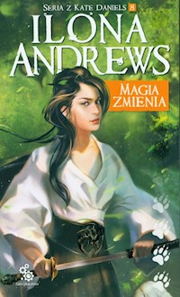 Magia zmienia - Ilona Andrews - ebook + książka