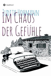 Im Chaos der Gefühle - Judith Hohmann - ebook