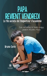 Papa revient vendredi - Bruno Corin - ebook