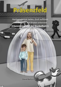 Präsenzfeld - David Barfuss - ebook