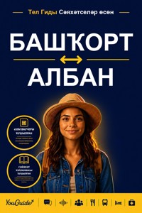 The Language Guide for Travelers - Bashkir to Albanian - YouGuide - ebook