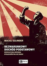 Bezwarunkowy dochód podstawowy - Szlinder Maciej - książka