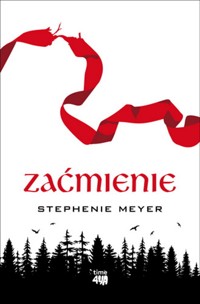 Zaćmienie - Stephenie Meyer - książka