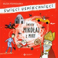 Święty Mikołaj z Miry - Eliza Piotrowska - książka