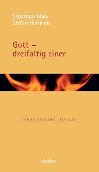 Gott - dreifaltig einer - Stefan Hofmann - ebook