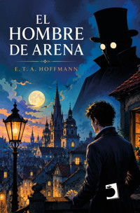 El hombre de arena - Hoffmann E.T.A. - ebook