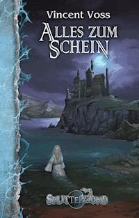 Alles zum Schein - Vincent Voss - ebook