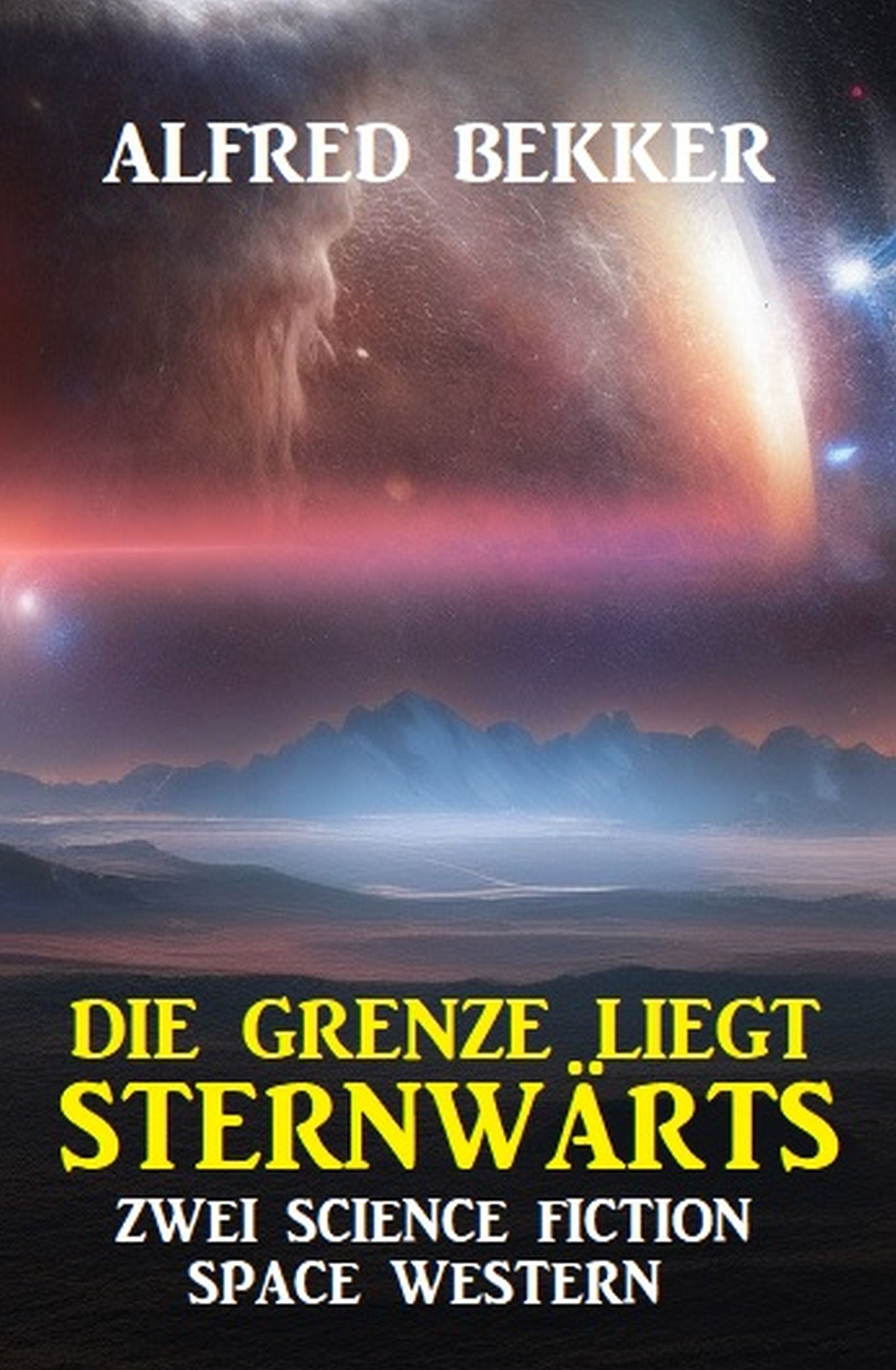 Die Grenze liegt sternwärts: Zwei Science Fiction Space Western