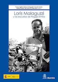 Loris Malaguzzi y las escuelas de Reggio Emilia - Paola Cagliari - ebook