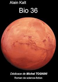 Bio 36 - Alain Kalt - ebook