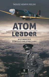 Atom leader - Tadeusz Henryk Rolski - książka