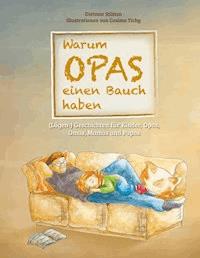 Warum Opas einen Bauch haben - Dietmar Stütten - ebook