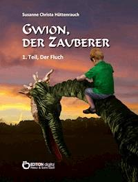 Gwion, der Zauberer - Susanne Christa Hüttenrauch - ebook