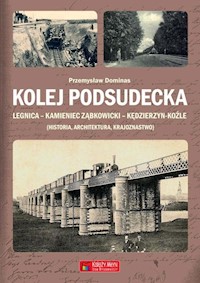Kolej Podsudecka - Dominas Przemysław - książka