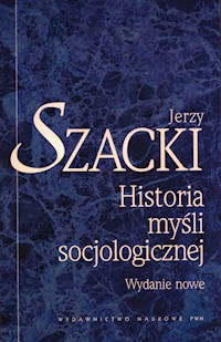 Historia myśli socjologicznej - Szacki Jerzy - książka