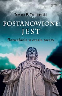Postanowione jest - Terlikowski Tomasz P. - książka