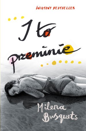 I to przeminie - Milena Busquets - książka