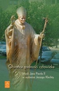 Obrońca godności człowieka - Klechta Jerzy - książka