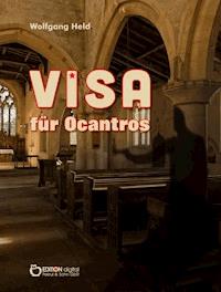 Visa für Ocantros - Wolfgang Held - ebook