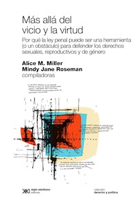 Más allá del vicio y la virtud - Alice Miller - ebook