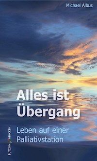 Alles ist Übergang - Michael Albus - ebook