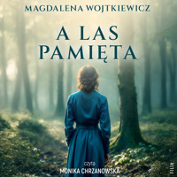 A las pamięta - Wojtkiewicz Magdalena - ebook + audiobook + książka