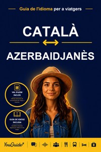 The Language Guide for Travelers - Catalan to Azerbaijani - YouGuide - ebook