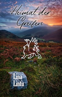 Heimat der Greifen - Lina Lintu - ebook