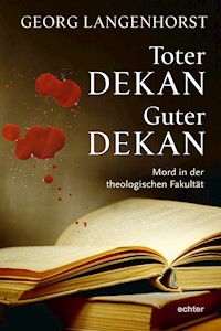 Toter Dekan - guter Dekan - Georg Langenhorst - ebook