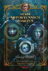 Groźna grota Seria niefortunnych zdarzeń Tom 11 - Snicket Lemony - książka