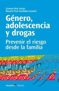 Género, adolescencia y drogas - Carmen Orte Socias - ebook