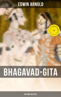 Bhagavad-Gita: The Song Celestial - Edwin Arnold - ebook