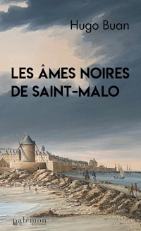 Les âmes noires de Saint-Malo - Buan Hugo - ebook