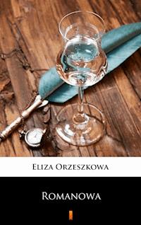 Romanowa - Eliza Orzeszkowa - ebook