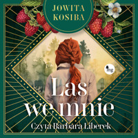 Las we mnie - Kosiba Jowita - ebook + audiobook + książka