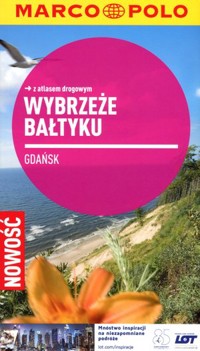 Wybrzeże Bałtyku. Przewodnik Marco Polo z atlasem drogowym - Thoralf  Plath - książka