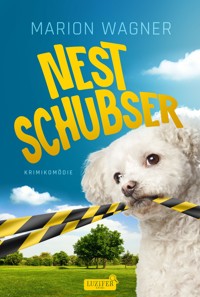 NESTSCHUBSER - Marion Wagner - ebook