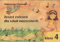 Zeszyt ćwiczeń muzycznych klasa 4 - Chowaniec Małgorzata - książka