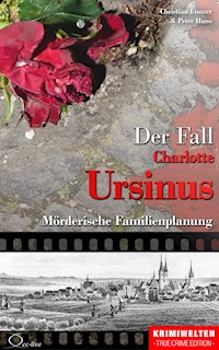 Der Fall der Giftmischerin Charlotte Ursinus - Christian Lunzer - ebook