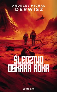 Śledztwo Oskara Roka - Andrzej Michał Derwisz - ebook