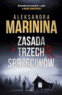 Zasada trzech sprzeciwów - Aleksandra Marinina - ebook + książka