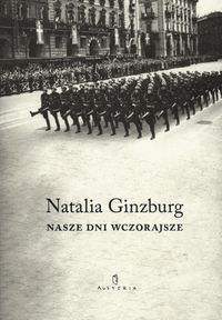 Nasze dni wczorajsze - Natalia Ginzburg - książka