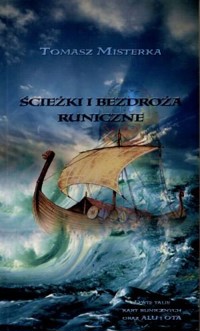 Ścieżki i bezdroża runiczne. Książka - Tomasz Misterka - książka