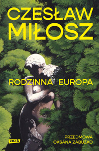 Rodzinna Europa - Czesław Miłosz - ebook + książka