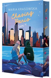 Chasing Paris. Tom 4 - Maria Krasowska - ebook + książka