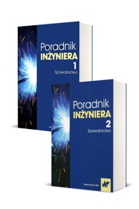 Poradnik inżyniera. Tom 1-2. Spawalnictwo - JAN PILARCZYK - książka