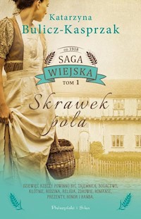 Skrawek pola - Kasia Bulicz-Kasprzak - ebook + audiobook + książka