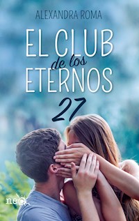 El club de los eternos 27 - Alexandra Roma - ebook