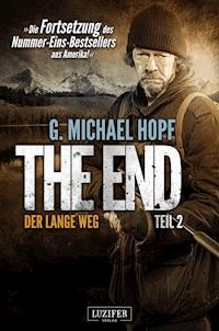 DER LANGE WEG (The End 2) - G. Michael Hopf - ebook